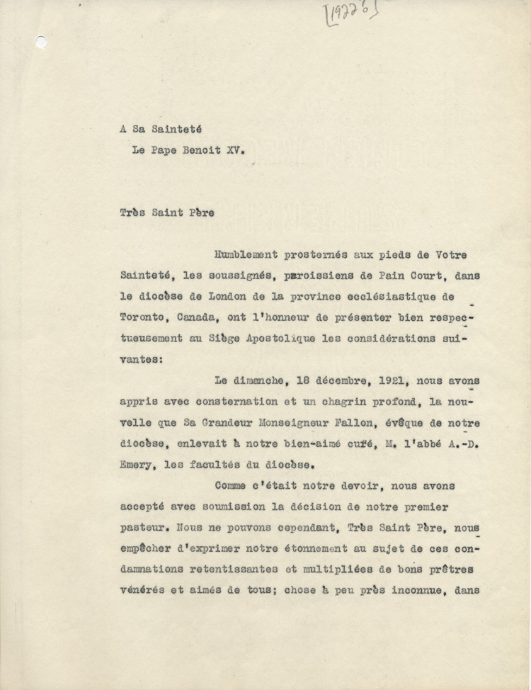 Reproduction de la premi&egrave;re page d'une lettre des paroissiens de Paincourt (Ontario) &agrave; sa saintet&eacute; le pape Benoit XV, au sujet des d&eacute;m&ecirc;l&eacute;s entre l'abb&eacute; Alfred Emery et Mgr Francis Fallon, &eacute;v&ecirc;que de London (Ontario), [1922?].