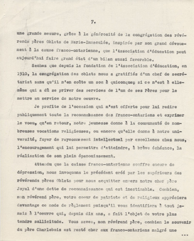 Reproduction de la septi&egrave;me page d'un discours de Ernest D&eacute;sormeaux &agrave; l'occasion d'une manifestation de reconnaissance en l'honneur de Arthur Joyal, o.m.i., &agrave; la Salle acad&eacute;mique de l'Universit&eacute; d'Ottawa, le 11 f&eacute;vrier 1945, 1945.