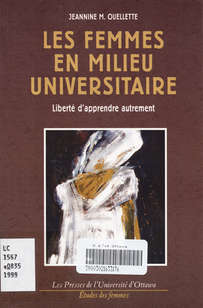 Les femmes en milieu universitaire. Libert&eacute; d'apprendre autrement