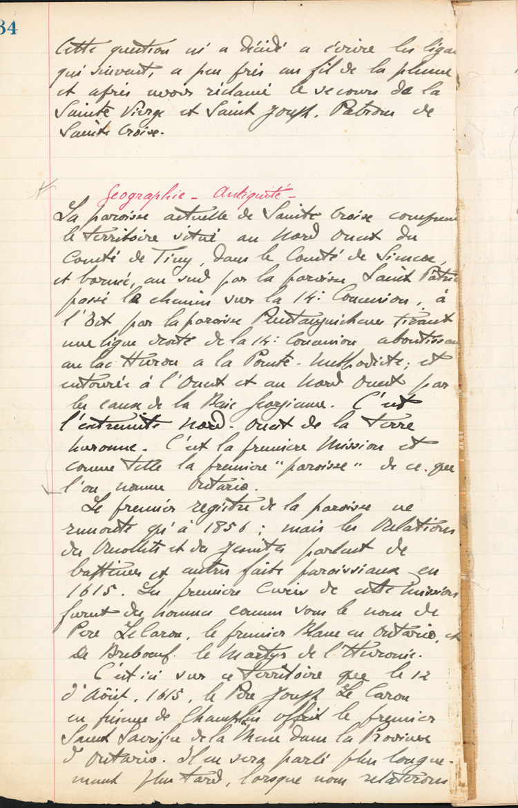 Reproduction de la trente-quatri&egrave;me page des Notes historiques sur la paroisse Sainte-Croix de Lafontaine par le p&egrave;re Henri Brunet, cur&eacute; de la paroisse,  d&eacute;crivant la situation g&eacute;ographique et les origines de Lafontaine (Ontario) depuis 1615, 1924-1936.