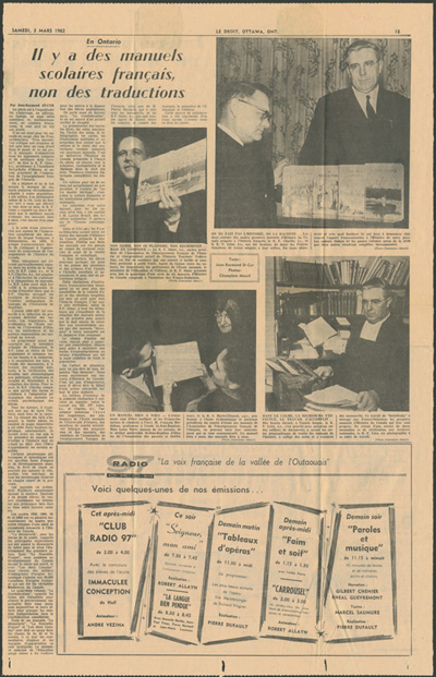 Reproduction d’un article de Jean-Raymond St-Cyr intitul&eacute; En Ontario : il y a des manuels scolaires fran&ccedil;ais, non des traductions et paru dans le quotidien Le Droit, au sujet de la collection Histoire de mon pays par les fr&egrave;res L&eacute;on (L&eacute;on Daigneault) et Charles (G&eacute;rard-Claude Dufour), 3 mars 1962.