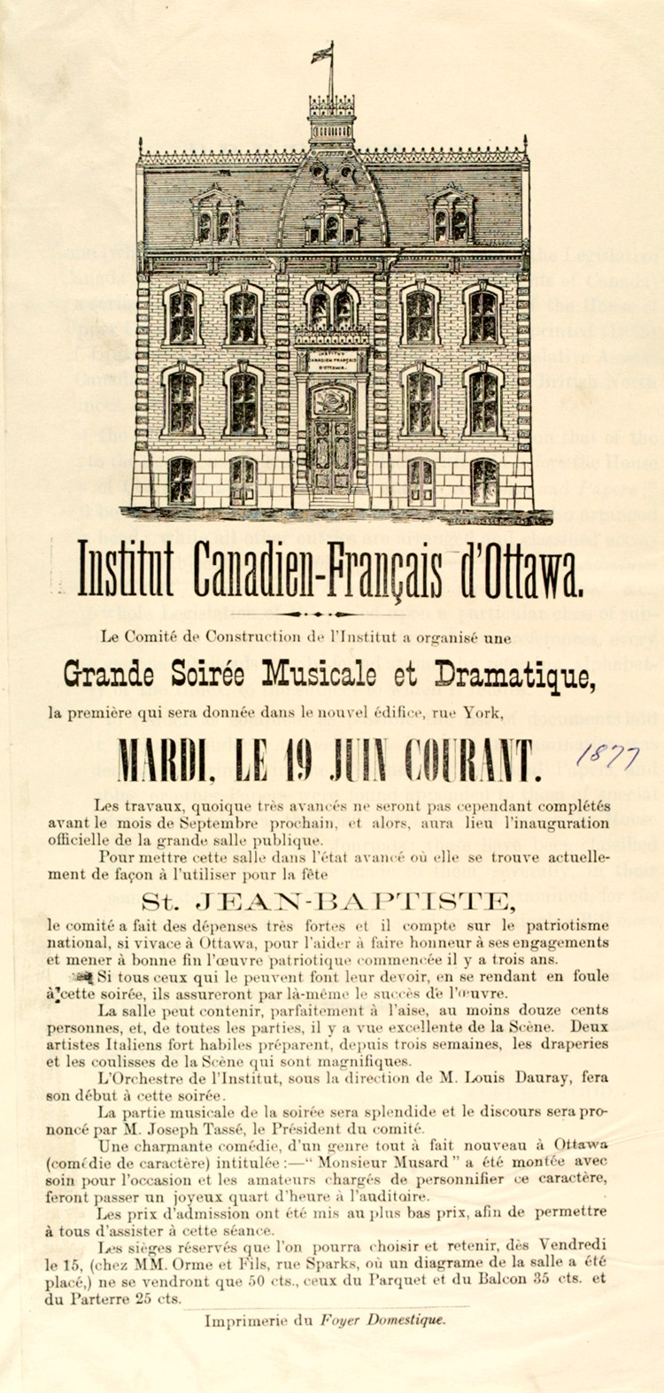 Reproduction d’une affiche d’une grande soir&eacute;e musicale et dramatique organis&eacute;e par le Comit&eacute; de construction du nouvel &eacute;difice de l’Institut canadien-fran&ccedil;ais d’Ottawa, 19 juin 1877.