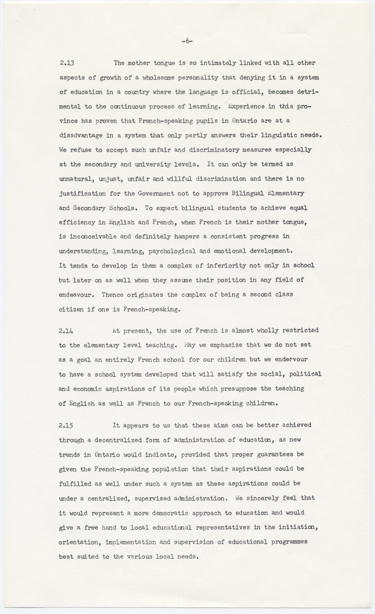 Reproduction de la sixi&egrave;me page du m&eacute;moire soumis au Comit&eacute; provincial sur les buts et objectifs de l’&eacute;ducation dans les &eacute;coles de l’Ontario par l’Association canadienne-fran&ccedil;aise d’&eacute;ducation d’Ontario (ACFEO), l’Association des enseignants franco-ontariens (AEFO), l’Association des commissions des &eacute;coles bilingues de l’Ontario (ACEBO), la F&eacute;d&eacute;ration des associations de parents et instituteurs de langue fran&ccedil;aise de l’Ontario (FAPI), l’Association franco-ontarienne des inspecteurs de l’enseignement bilingue et des professeurs de l’&eacute;cole normale (AFOIEBPEN), d&eacute;cembre 1965.