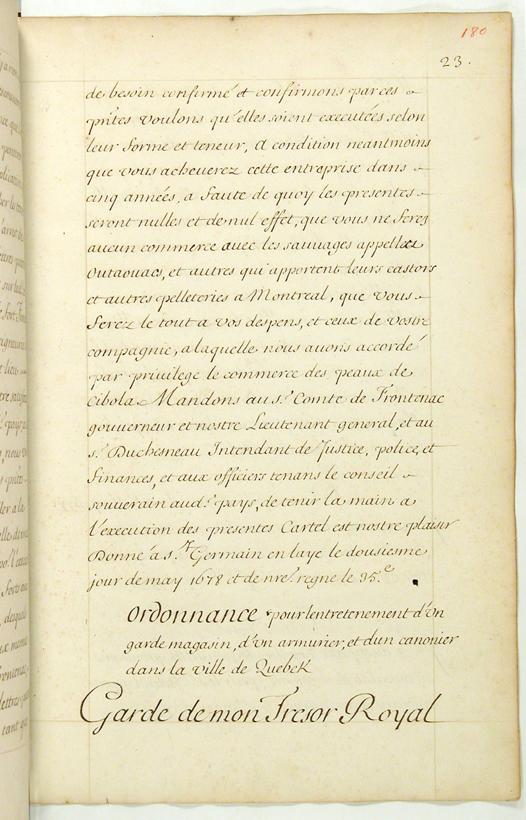 Reproduction du recto du vingt-troisi&egrave;me folio du septi&egrave;me volume des Lettres envoy&eacute;es 1663-1774 comprenant la permission de Louis XIV, roi de France, au sieur Robert Cavelier de La Salle, de d&eacute;couvrir la partie occidentale de la Nouvelle-France, 12 mai 1678.