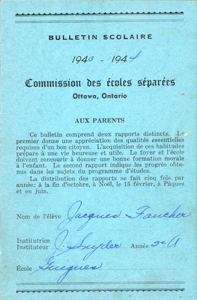 Reproduction de la premi&egrave;re page du bulletin scolaire de Jacques Faucher, &eacute;l&egrave;ve de deuxi&egrave;me ann&eacute;e &agrave; l’&eacute;cole Guigues, Commission des &eacute;coles s&eacute;par&eacute;es catholiques d’Ottawa, 1943-1944, 29 juin 1944.