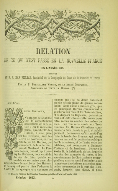 Reproduction de la premi&egrave;re page de la relation de 1643 par le P&egrave;re Barth&eacute;lemy Vimont, deuxi&egrave;me volume des Relations des J&eacute;suites, comprenant le r&eacute;cit de la vie de Jean Nicollet, 1858.