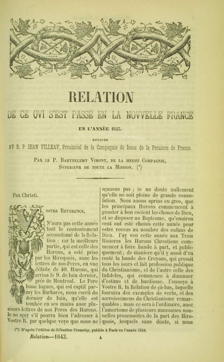 Reproduction de la premi&egrave;re page de la relation de 1643 par le P&egrave;re Barth&eacute;lemy Vimont, deuxi&egrave;me volume des Relations des J&eacute;suites, comprenant le r&eacute;cit de la vie de Jean Nicollet, 1858.
