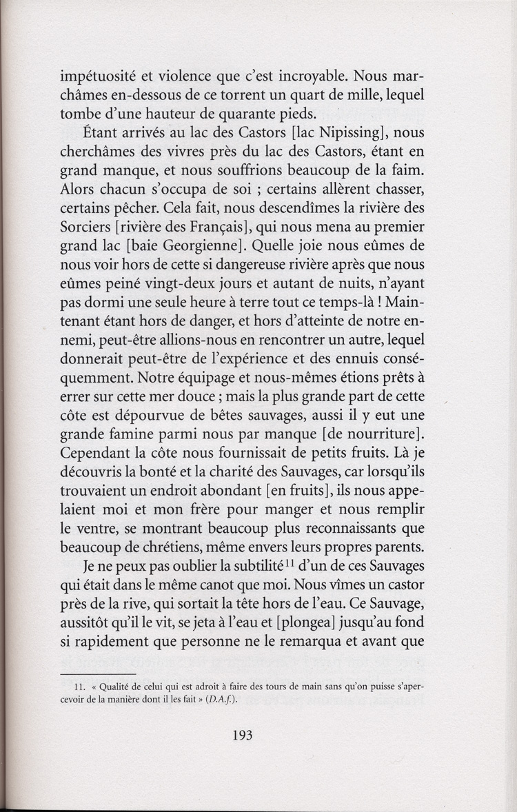 Reproduction de la cent-quatre-vingt-treizi&egrave;me page de Les aventures extraordinaires d’un coureur des bois. R&eacute;cits de voyage au pays des Indiens d’Am&eacute;rique, par Pierre-Esprit Radisson, traduit de l’anglais et annot&eacute; par Berthe Fouchier-Axelsen, relatant le voyage du lac Nipissing jusqu’&agrave; Sault-Sainte-Marie de M&eacute;dard Chouart Des Groseilliers et de Pierre-Esprit Radisson en 1659, 1999. 