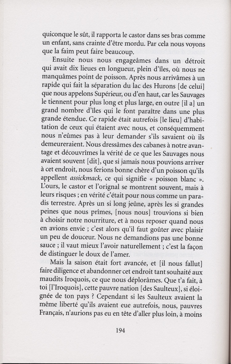 Reproduction de la cent-quatre-vingt-quatorzi&egrave;me page de Les aventures extraordinaires d’un coureur des bois. R&eacute;cits de voyage au pays des Indiens d’Am&eacute;rique, par Pierre-Esprit Radisson, traduit de l’anglais et annot&eacute; par Berthe Fouchier-Axelsen, relatant le voyage du lac Nipissing jusqu’&agrave; Sault-Sainte-Marie de M&eacute;dard Chouart Des Groseilliers et de Pierre-Esprit Radisson en 1659, 1999. 