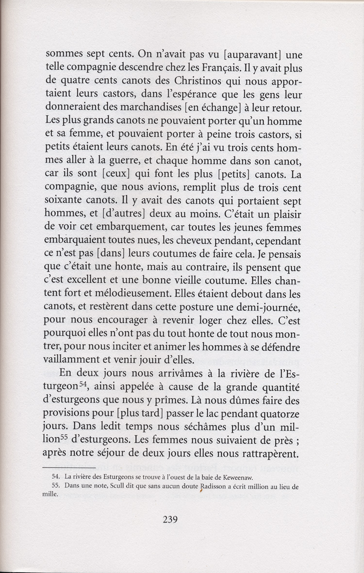 Reproduction de la deux-cent-trente-neuvi&egrave;me page de Les aventures extraordinaires d’un coureur des bois. R&eacute;cits de voyage au pays des Indiens d’Am&eacute;rique, par Pierre-Esprit Radisson, traduit de l’anglais et annot&eacute; par Berthe Fouchier-Axelsen, , relatant le voyage de retour vers Montr&eacute;al par la route de l’Outaouais de M&eacute;dard Chouart Des Groseilliers et de Pierre-Esprit Radisson en 1660, 1999.