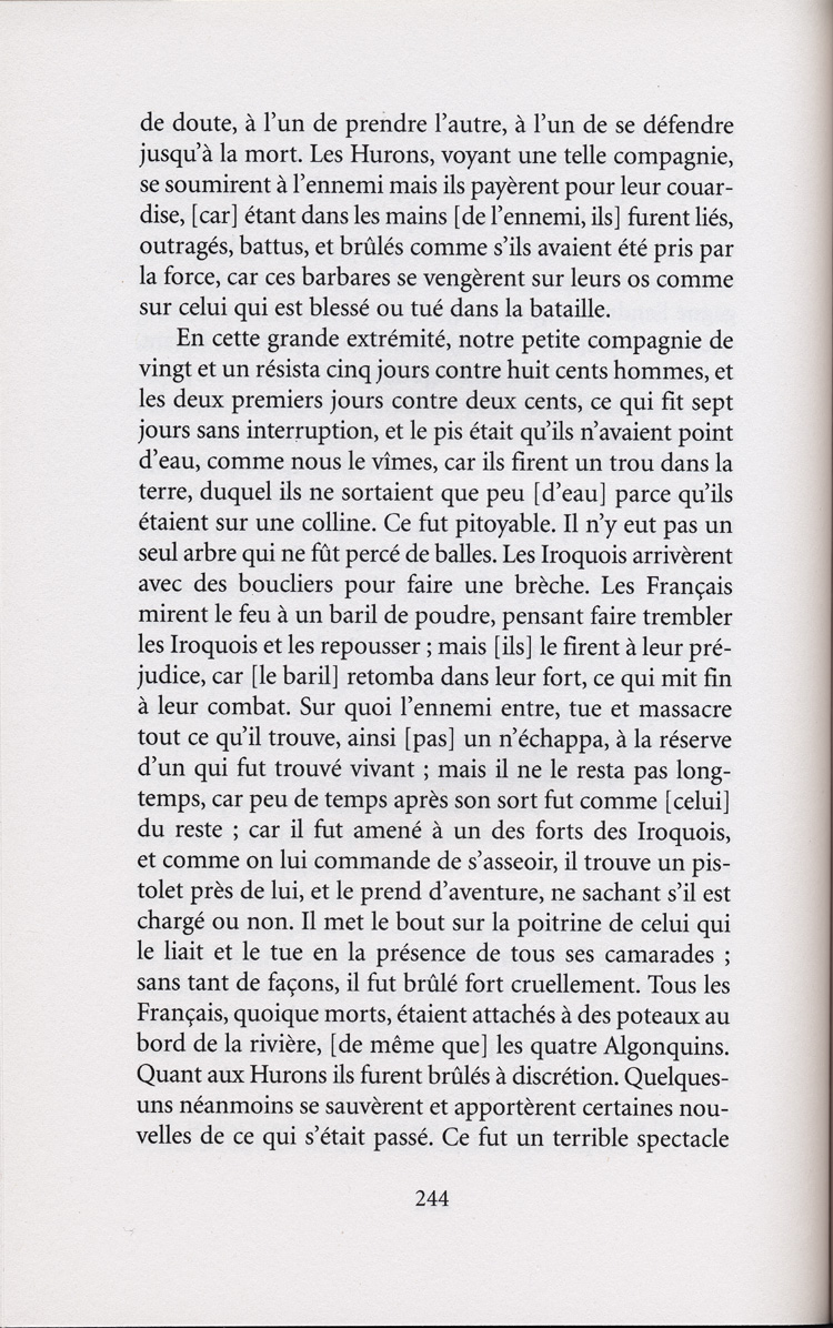 Reproduction de la deux-cent-quarante-quatri&egrave;me page de Les aventures extraordinaires d’un coureur des bois. R&eacute;cits de voyage au pays des Indiens d’Am&eacute;rique, par Pierre-Esprit Radisson, traduit de l’anglais et annot&eacute; par Berthe Fouchier-Axelsen, , relatant le voyage de retour &agrave; Montr&eacute;al de M&eacute;dard Chouart Des Groseilliers et de Pierre-Esprit Radisson ainsi que la bataille du Long-Sault en 1660, 1999.